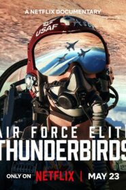 Air Force Elite: Thunderbirds (2025) Hindi Dubbed Netflix