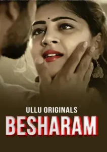 Besharam – Part 1 (2025) UllU Original